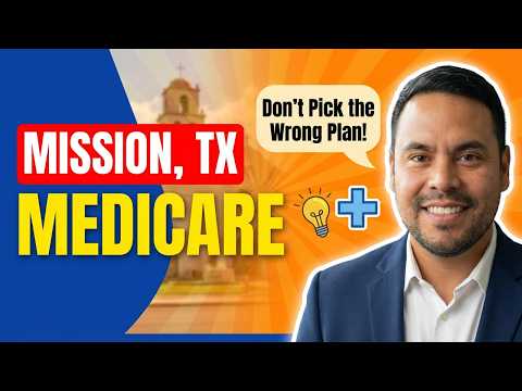 Medicare Plans In Mission TX Compare Your Options Before You Enroll